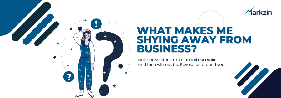 Make the youth learn the ‘Trick of the Trade’ and then witness the Revolution around you